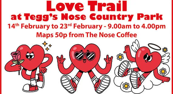 Love Trail at Tegg’s Nose Country Park